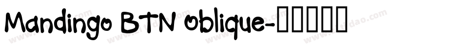 Mandingo BTN Oblique字体转换